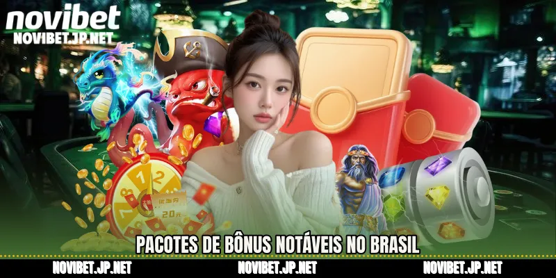 Pacotes de bônus notáveis ​​no Brasil
